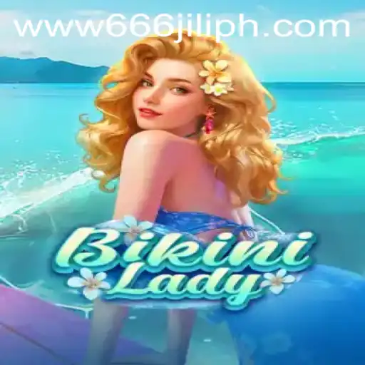 BikiniLady: Dive into the World of Excitement by 666JILI.COM